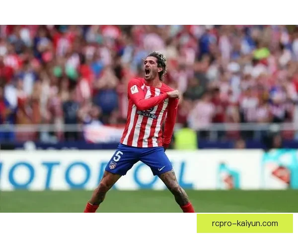 德保罗在马竞的表现持续提升，近期发挥稳定引发关注